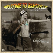 Review: Linda Varg - Welcome To Bangville (Volume I)